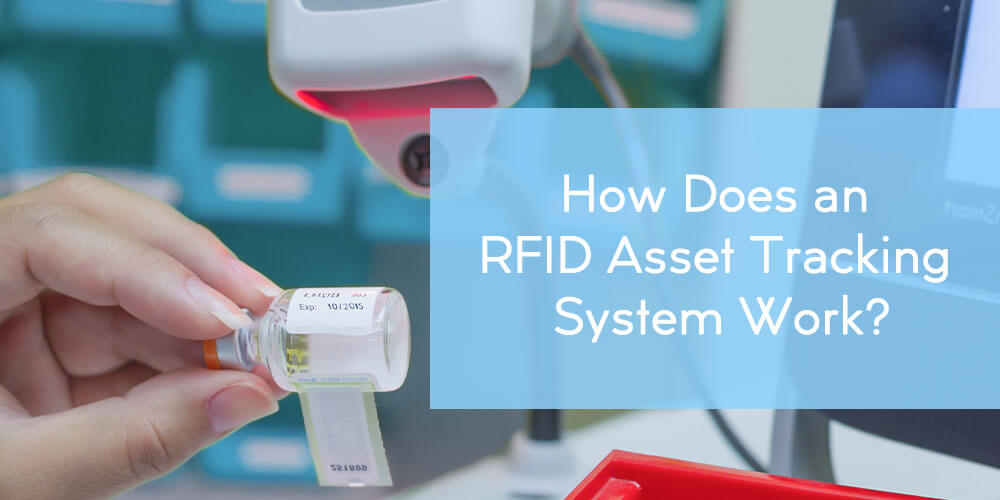 How Does a RFID Asset Tracking System Work?