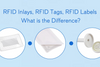 RFID Inlays & RFID Tags & RFID Labels