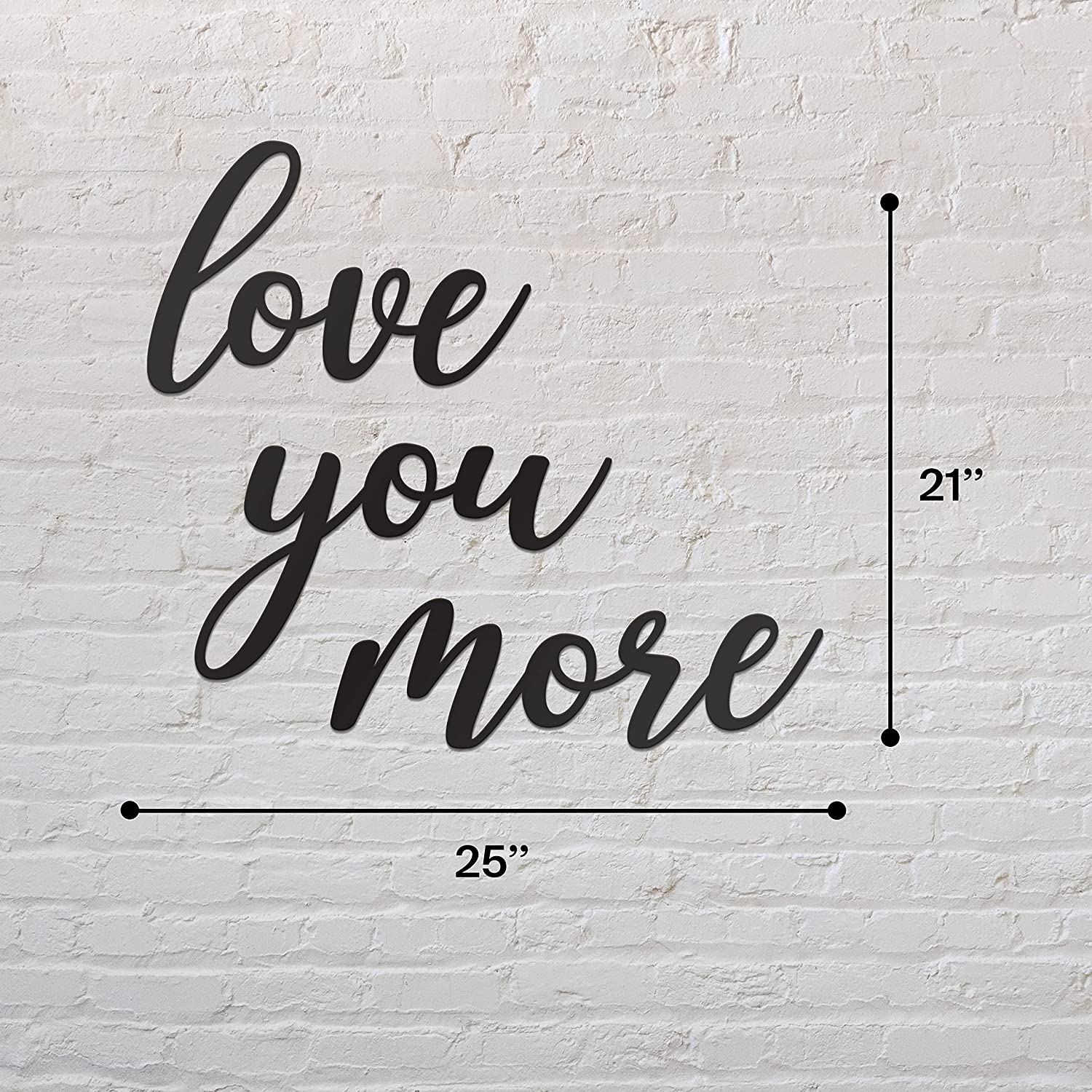 Love You More Sign Metal Wall Decor - 25"X21" Black Modern Beautiful I Love You More Sign